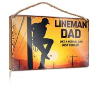 Divertidos letreros de habitación Lineman Dad - Like A Normal Dad, Just Cooler Wooded Sign Funny Decor for Home Outside Fall Decor