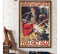 Divertidos letreros de metal para hombres, con texto en inglés "Bear Hunting You Don't Get Old When You Stop Hunting Hunt Get Old Poster Tin Poster Vintage Metal Signs for Bar Music Club Man Cueva