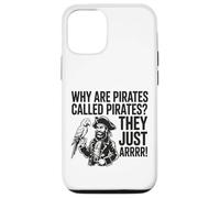 Divertidos loros de broma pirata para amantes del mar y humor náutico Carcasa para iPhone 12/12 Pro