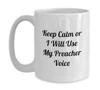 Divertidos regalos de predicador para amigos predicadores de amigos, taza de café blanca con texto en inglés "Keep Calm Or I Will Use My Preacher Voice", perfecta para regalos únicos de graduación