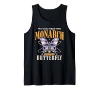 Divertidos regalos de Solo necesitamos un monarca y es una mariposa Camiseta sin Mangas