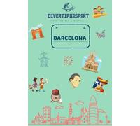 DIVERTIPASSPORT BARCELONA: Divertipassport: Pasaporte infantil de actividades para viajar en familia