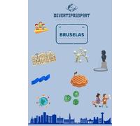 DIVERTIPASSPORT BRUSELAS: Divertipassport: Pasaporte infantil de actividades para viajar en familia y conocer Bruselas