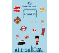 DIVERTIPASSPORT - LONDRES: Divertipassport: Pasaporte infantil de actividades para viajar en familia y conocer Londres