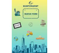 DIVERTIPASSPORT - NUEVA YORK: Pasaporte infantil de actividades para viajar en familia.