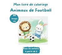 Divertissement de Football avec des Animaux: Une Aventure à Colorier 80 Images XXL