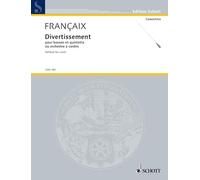 Divertissement: pour basson et quintette ou orchestre à cordes. bassoon and string quintet or string orchestra. Partition.
