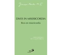 Dives In Misericordia. Rico En Misericordia