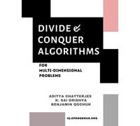 Divide and Conquer Algorithms for Multi-dimensional Problems: 2 (Advanced Data Structures & Algorithms)