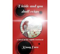 Divide and you shall reign (The eighth continent)