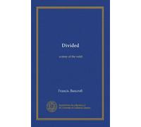 Divided: a story of the veldt