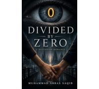 DIVIDED BY ZERO: A Dystopian Romance