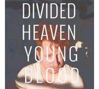 Divided Heaven - youngblood