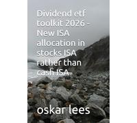 Dividend etf toolkit 2026 - New ISA allocation in stocks ISA rather than cash ISA