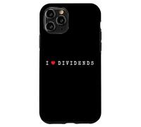 Dividendos I Love Dividends Que me Gustan Acciones Carcasa para iPhone 11 Pro