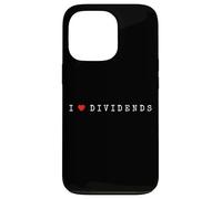 Dividendos I Love Dividends Que me Gustan Acciones Carcasa para iPhone 13 Pro