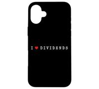 Dividendos I Love Dividends Que me Gustan Acciones Carcasa para iPhone 16 Plus