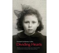 Dividing Hearts: The Removal of Jewish Children from Gentile Families in Poland in the Immediate Post-Holocaust Years