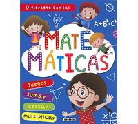 Diviértete con las matemáticas (Juegos para aprender)
