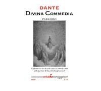 Divina Commedia. Il Paradiso narrato da Raffaele Garofano nella parlata di Guardia Sanframondi