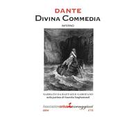 Divina Commedia. L'Inferno narrato da Raffaele Garofano nella parlata di Guardia Sanframondi