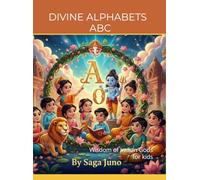 Divine Alphabets ABC: Wisdom of Indian Gods for kids