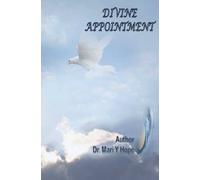 Divine Appointment: A Walk With God: Volume 1