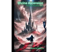 Divine Ascension: The God-Touched Saga