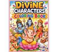 Divine Characters Coloring Book: Creative Coloring Fun with Divine Characters for Kids Ages 6-15