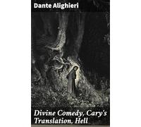Divine Comedy, Cary’s Translation, Hell