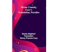 Divine Comedy, Cary’S Translation, Paradise