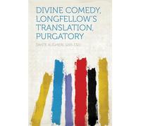 Divine Comedy, Longfellow’s Translation, Purgatory