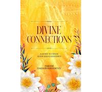 DIVINE CONNECTIONS: A Guide to Hindu Gods and Goddesses