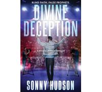 Divine Deception: Blind Faith. False Prophets.: 4 (A Jessica Jansen Thriller)