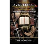 Divine Echoes: 28 Days Locked, Loaded, and Armed for Warfare: 28 Days Locked, Loaded, and Armed for Warfare