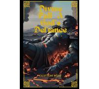 Divine Fall - A God's Defiance