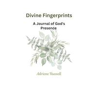 Divine Fingerprints: A Journal of God's Presence