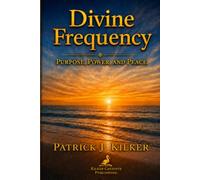 Divine Frequency Series: Purpose, Power, and Peace