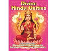 Divine Hindu Deities Left-Handed Edition: A Sacred Indian Art Coloring Journey Featuring 40+ Pages of Traditional Line Art