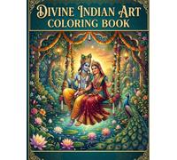 Divine Indian Mythology Coloring Book: Traditional Designs and Serene Landscapes for Adult Relaxation