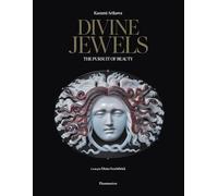 Divine Jewels: The Pursuit of Beauty