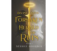 Divine Kaos Forsaken Herald of Ruin (Book 1 Divine Kaos series)