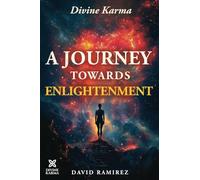 Divine Karma: The Journey Towards Enlightenment