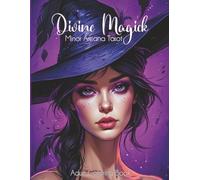 Divine Magick - Minor Arcana Tarot: Adult Coloring Book