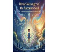 Divine Messenger of the Ancestors Soul
