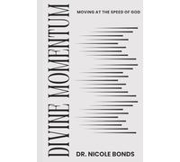 Divine Momentum: Moving at the Speed of God