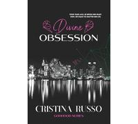 Divine Obsession: A Best-Friend's Older Brother, Mafia Dark-Romance: 2 (GodHood)