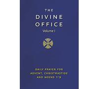 Divine Office Volume 1