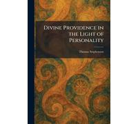 Divine Providence in the Light of Personality