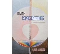 Divine Representations: The Rise of the Mystical Novel in Twentieth-Century England (SUNY series in Western Esoteric Traditions)